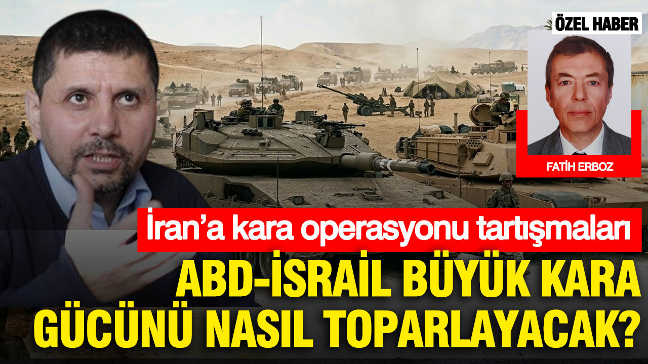 ABD-İsrail büyük kara gücünü nasıl toparlayacak? İran’a kara operasyonu tartışmaları
