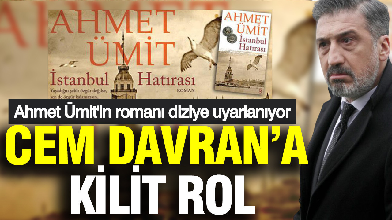 Ahmet Ümit'in kült eseri diziye uyarlanıyor: Cem Davran'a kilit rol