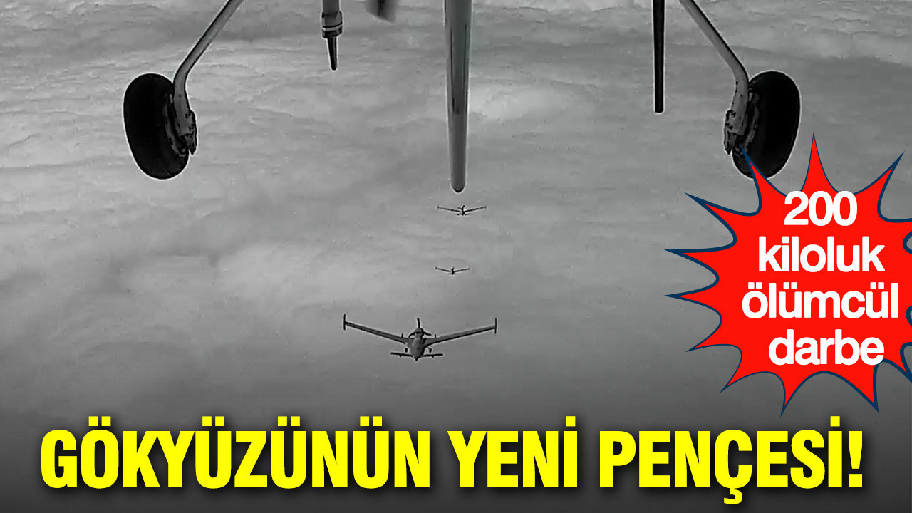 Gökyüzünün yeni pençesi: 200 kiloluk ölümcül darbe