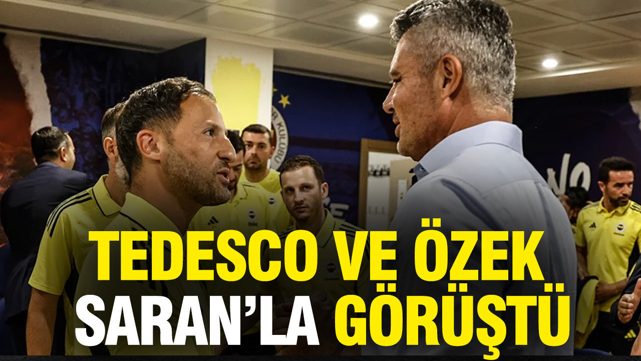 Tedesco ve Özek, Başkan Saran ile görüştü: Fenerbahçe'de kritik saatler