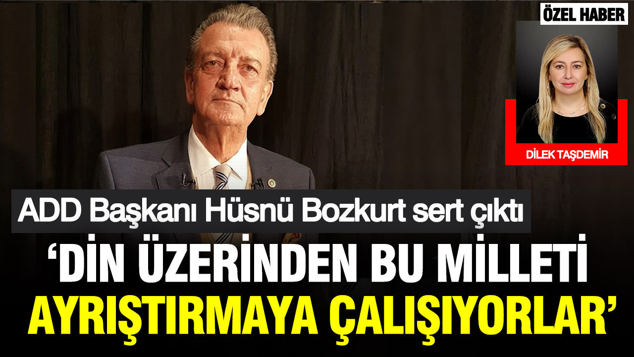 Atatürkçü Düşünce Derneği Genel Başkanı Hüsnü Bozkurt'tan dikkat çeken açıklama: AKP'nin büyük bir ayıbıdır