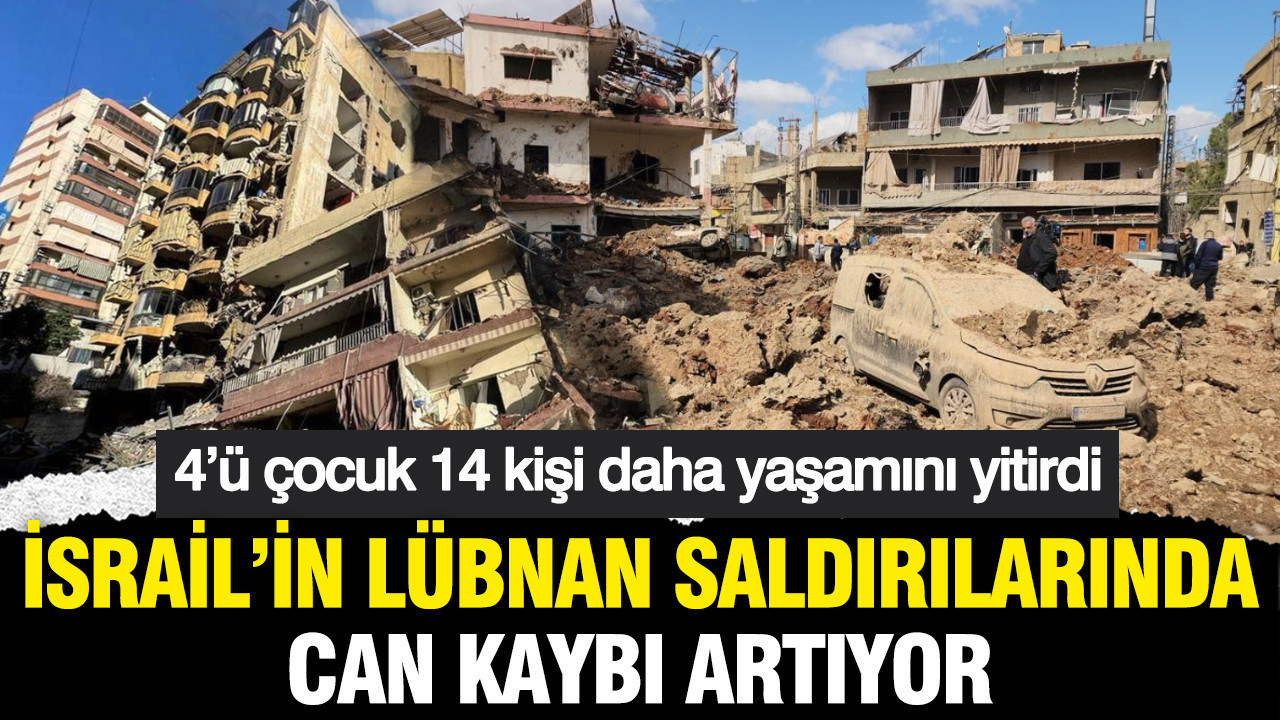 İsrail’in Lübnan saldırılarında can kaybı artıyor: 4’ü çocuk 14 ölü