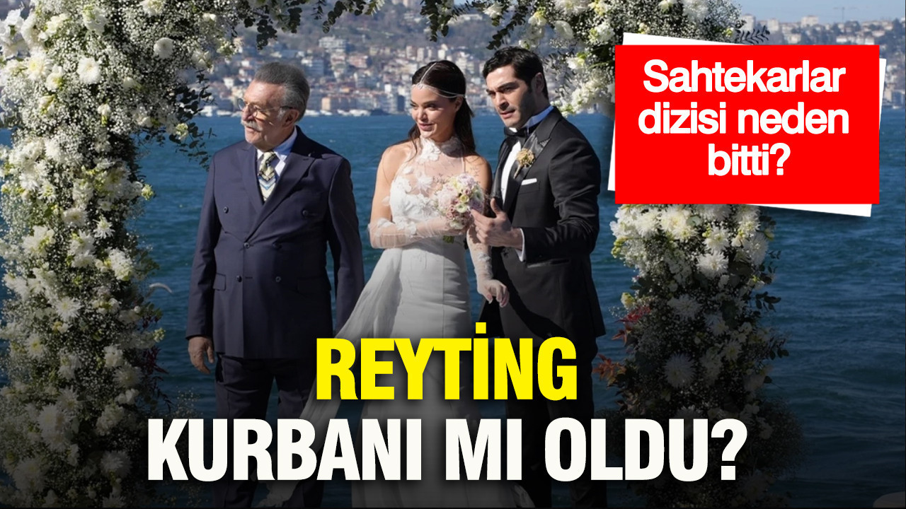 Reyting kurbanı mı oldu? Sahtekarlar dizisi neden bitti?
