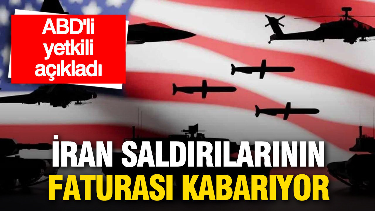 ABD’li yetkili açıkladı: İran saldırılarının faturası kabarıyor