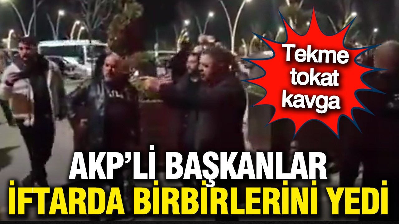 AKP'lilerin iftarında tekme tokat kavga: Yeni yönetim eski başkanı dövdü