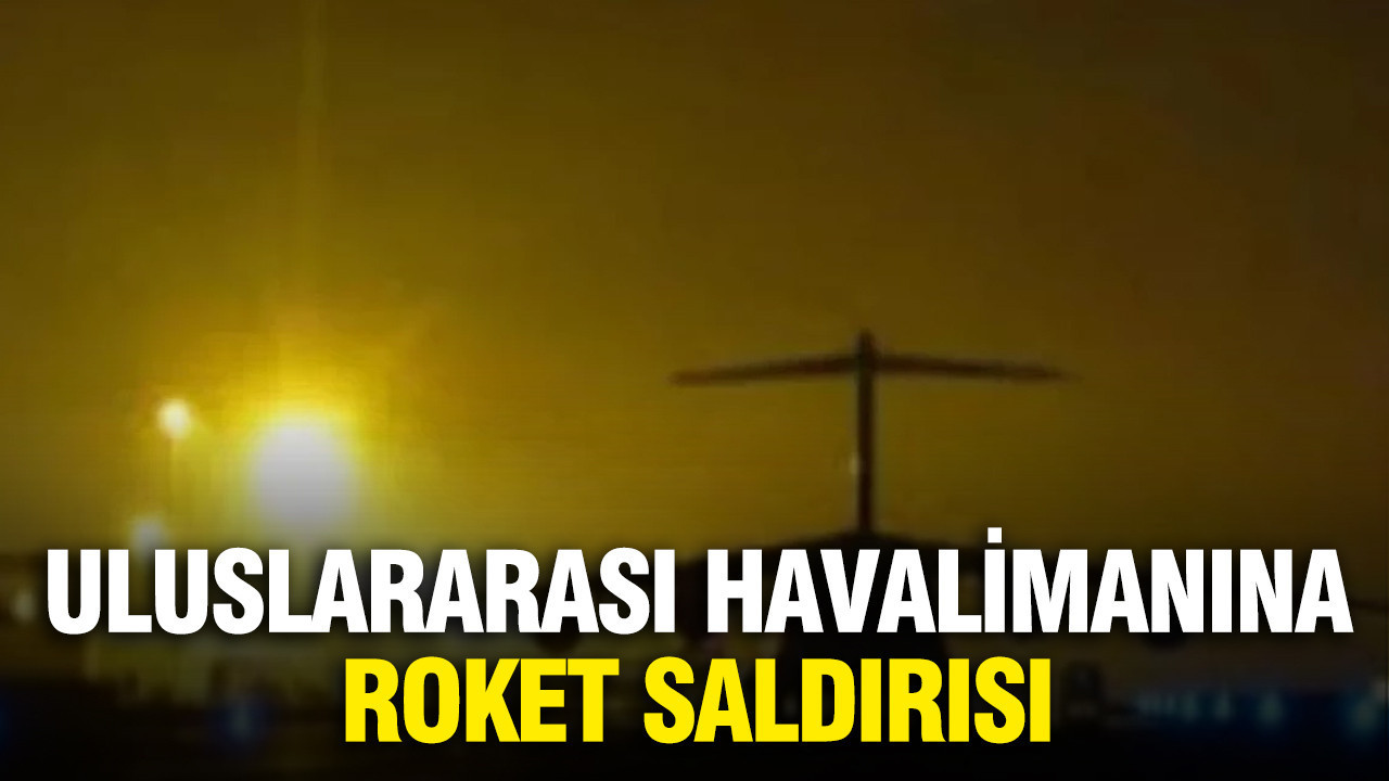 Bağdat Uluslararası Havalimanı’na roket saldırısı