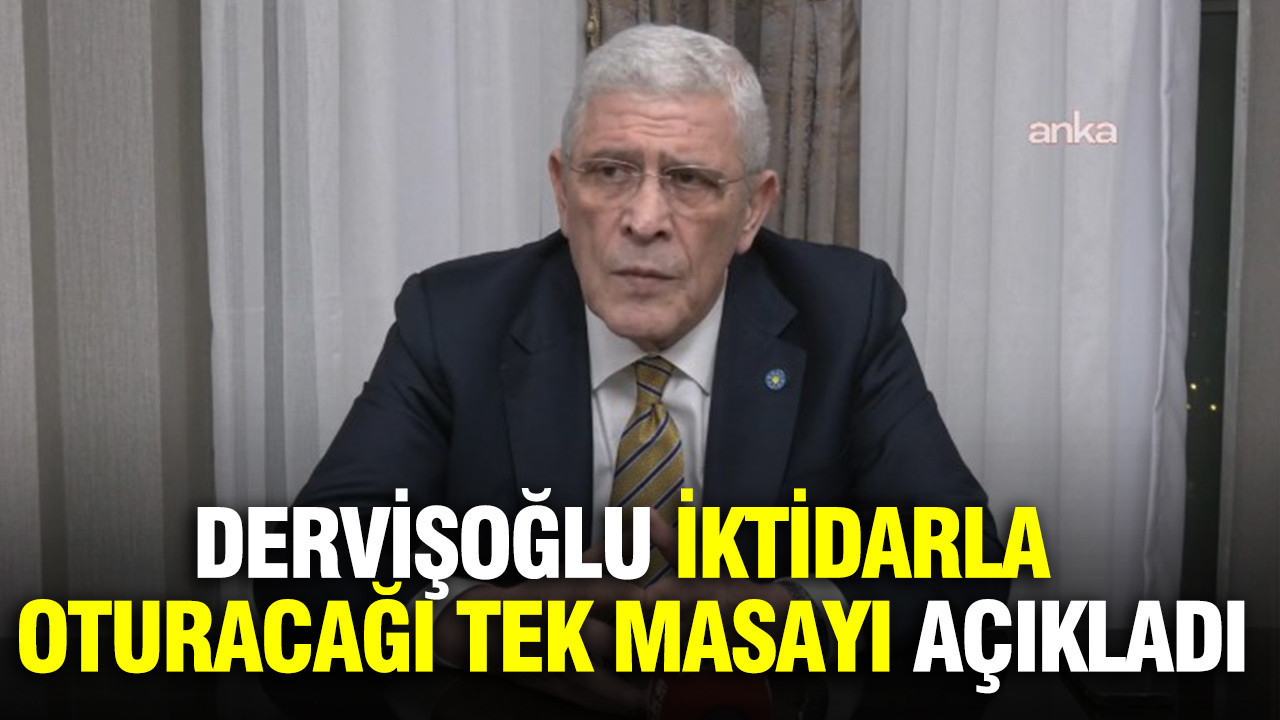 Müsavat Dervişoğlu net konuştu: Parlamenter sisteme dönüş dışında iktidarla masaya oturmam