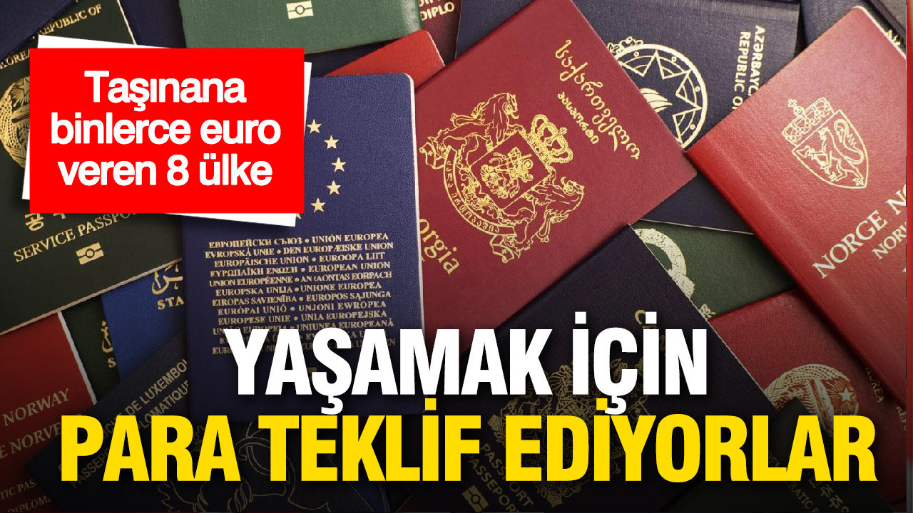 Yaşamak için para teklif ediyorlar: Taşınana binlerce euro veren 8 ülke