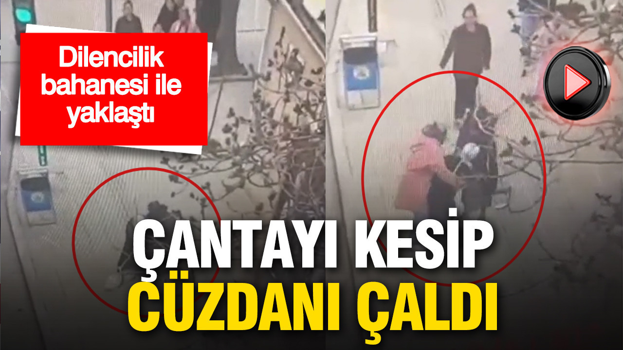 Dilencilik bahanesiyle yaklaştı: Çantayı kesip cüzdanı aldı