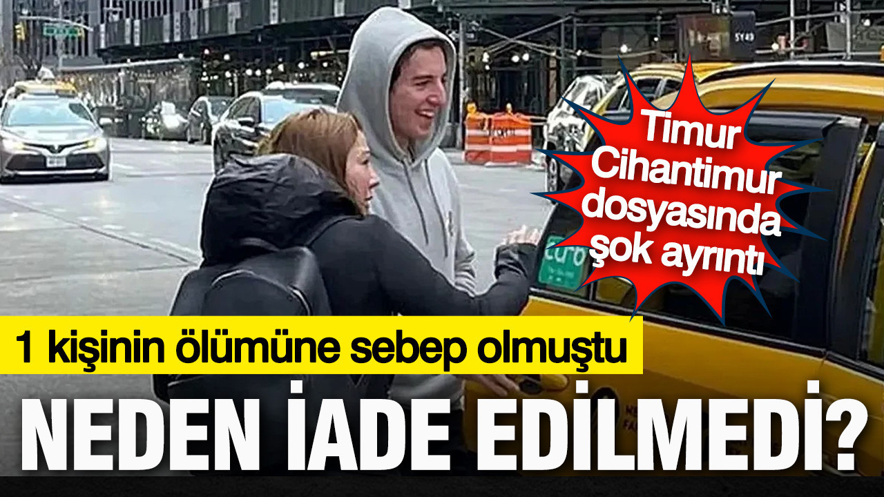 Timur Cihantimur'un neden iade edilmediği belli oldu: Alacağı cezada indirim olacak