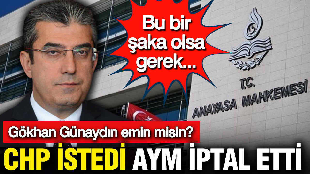CHP istedi AYM iptal etti
