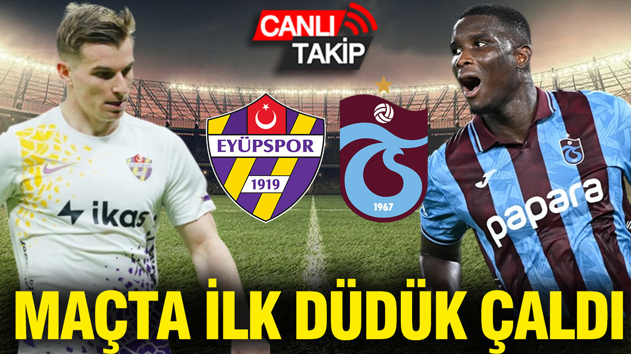 Eyüpspor-Trabzonspor (Canlı anlatım)