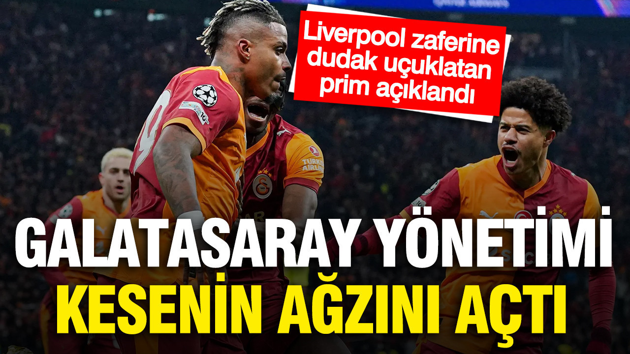 Galatasaray'dan Liverpool maçına tarihi prim: Rakam dudak uçuklattı