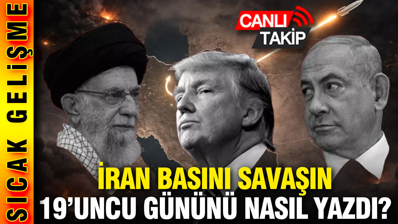 İran basını savaşın 19'uncu gününü nasıl yazdı?