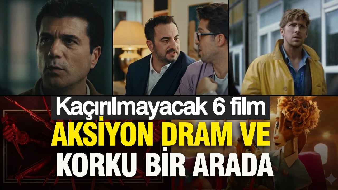 Aksiyon, dram ve korku bir arada: Kaçırılmayacak 6 film