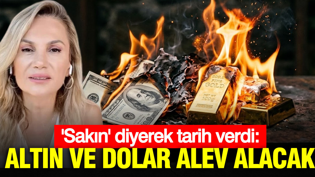 Altın ve dolar alev alacak: Hatice Kolçak ‘sakın’ diyerek tarih verdi