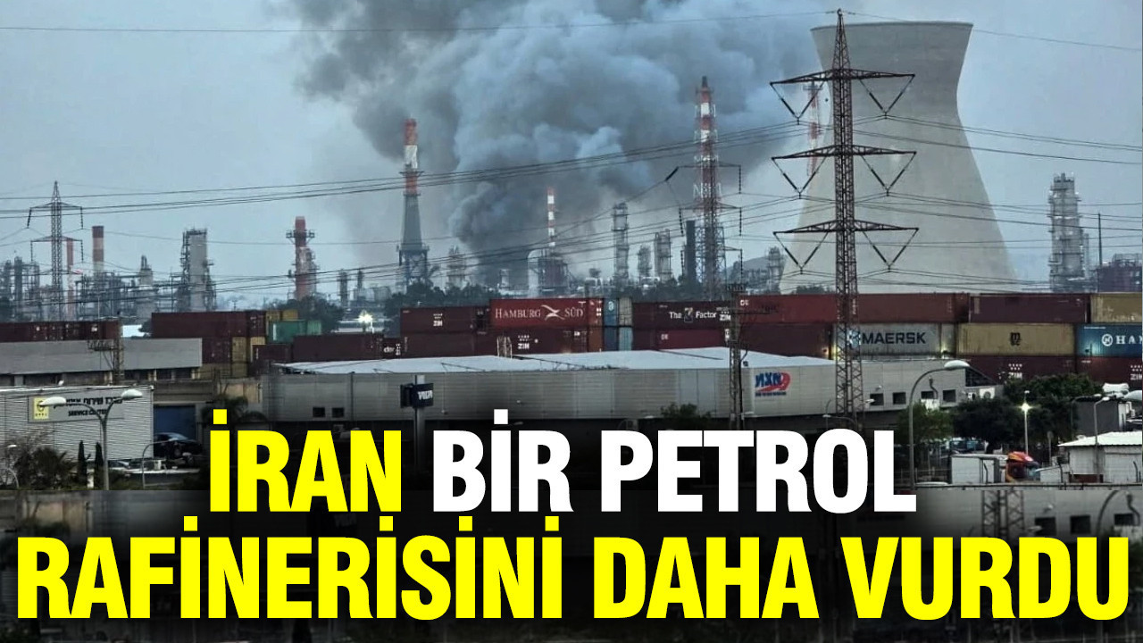 İran'dan yeni saldırı hamlesi: Bir petrol rafinerisini daha vurdular