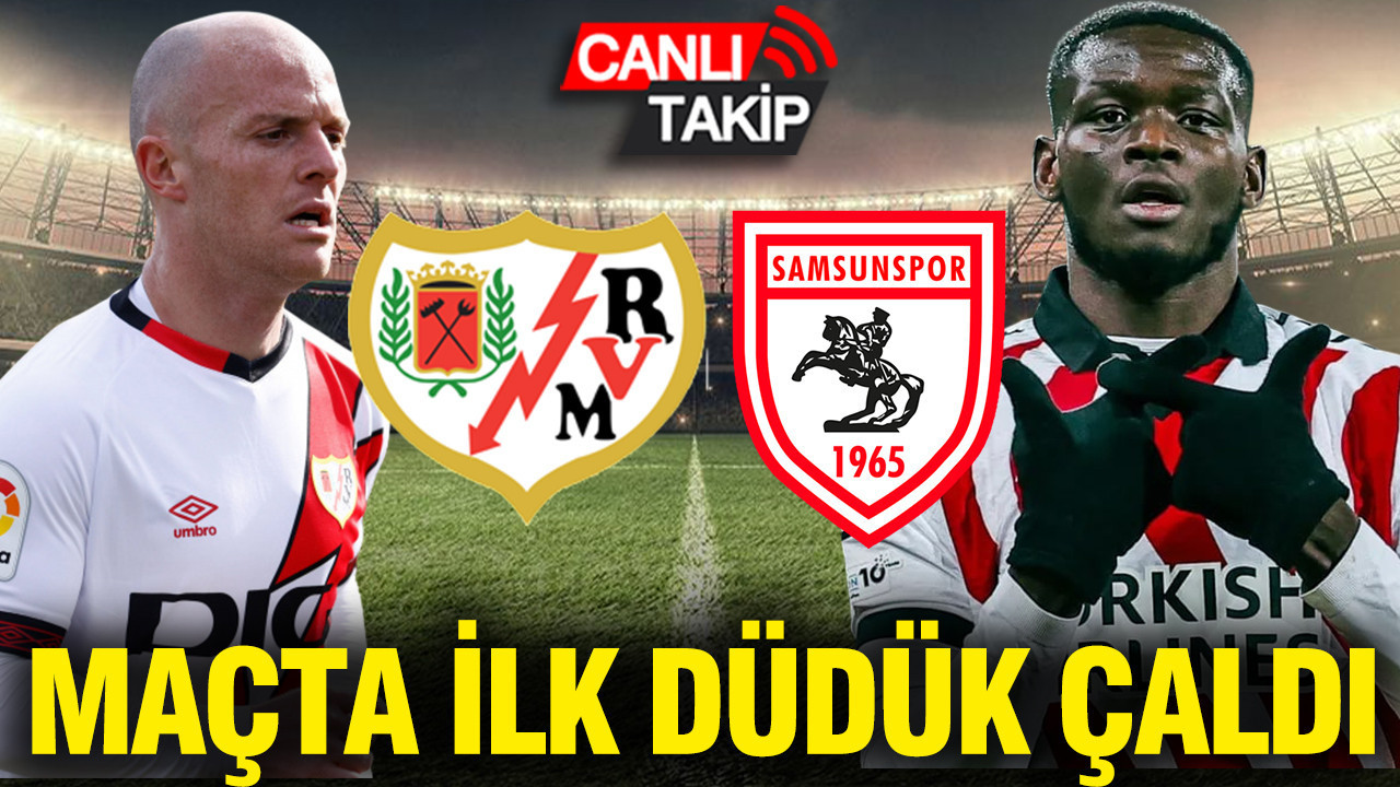 Rayo Vallecano-Samsunspor (Canlı anlatım)