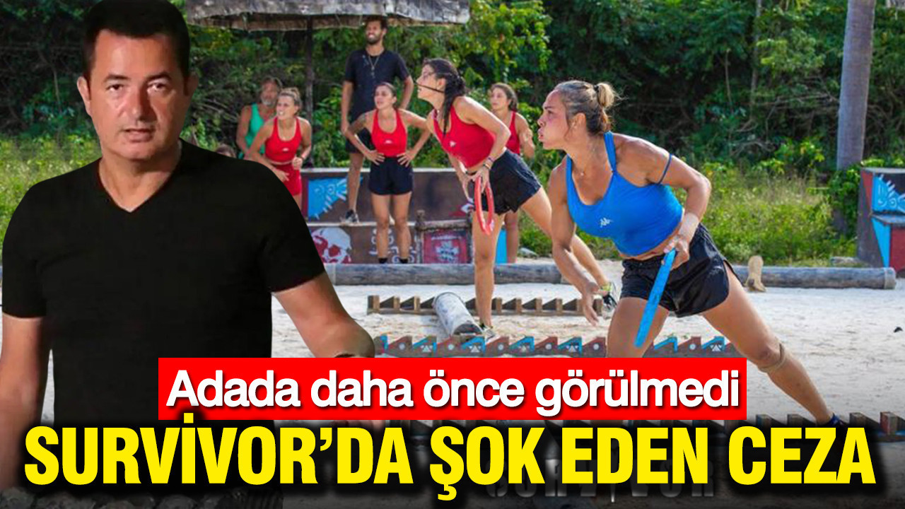 Survivor'da şok eden ceza: Adada daha önce görülmedi