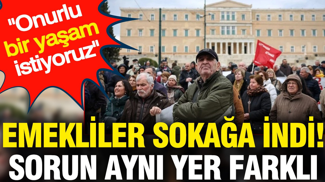 Emekliler sokağa indi: Atina'da emekliler zam talebiyle protesto düzenledi