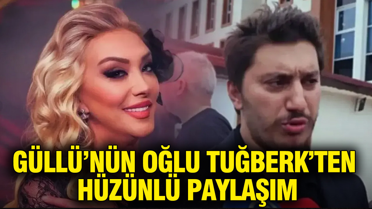 Güllü’nün oğlu Tuğberk Yağız Gülter’den yürek yakan bayram paylaşımı: “Bu bayram elini öpemedim”