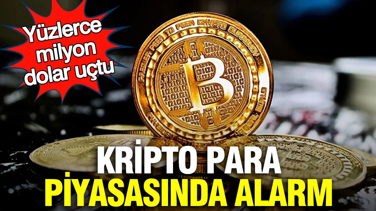 Kripto para piyasasında alarm: Yüzlerce milyon dolar uçtu