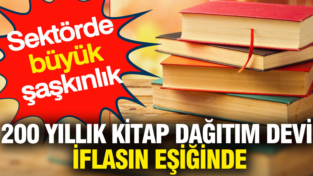 200 yıllık kitap dağıtım devi iflasın eşiğinde: Sektörde büyük şaşkınlık