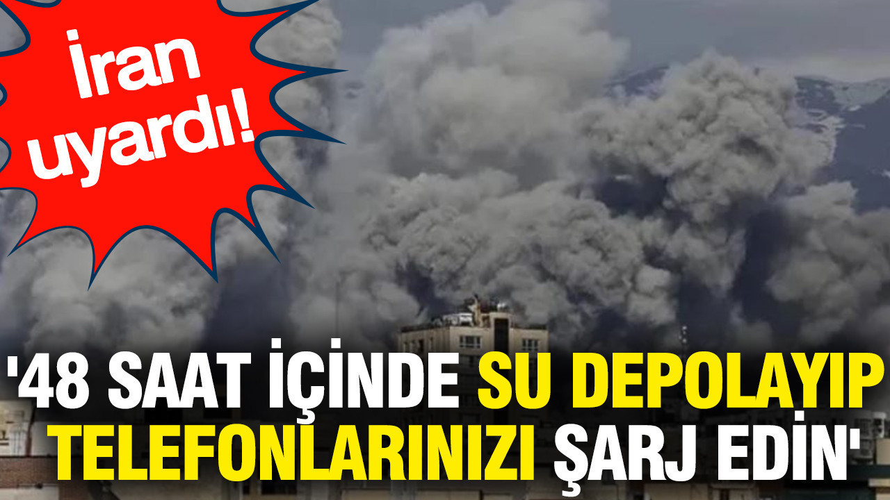 '48 saat içinde su depolayıp, telefonlarınızı şarj edin' İran uyardı