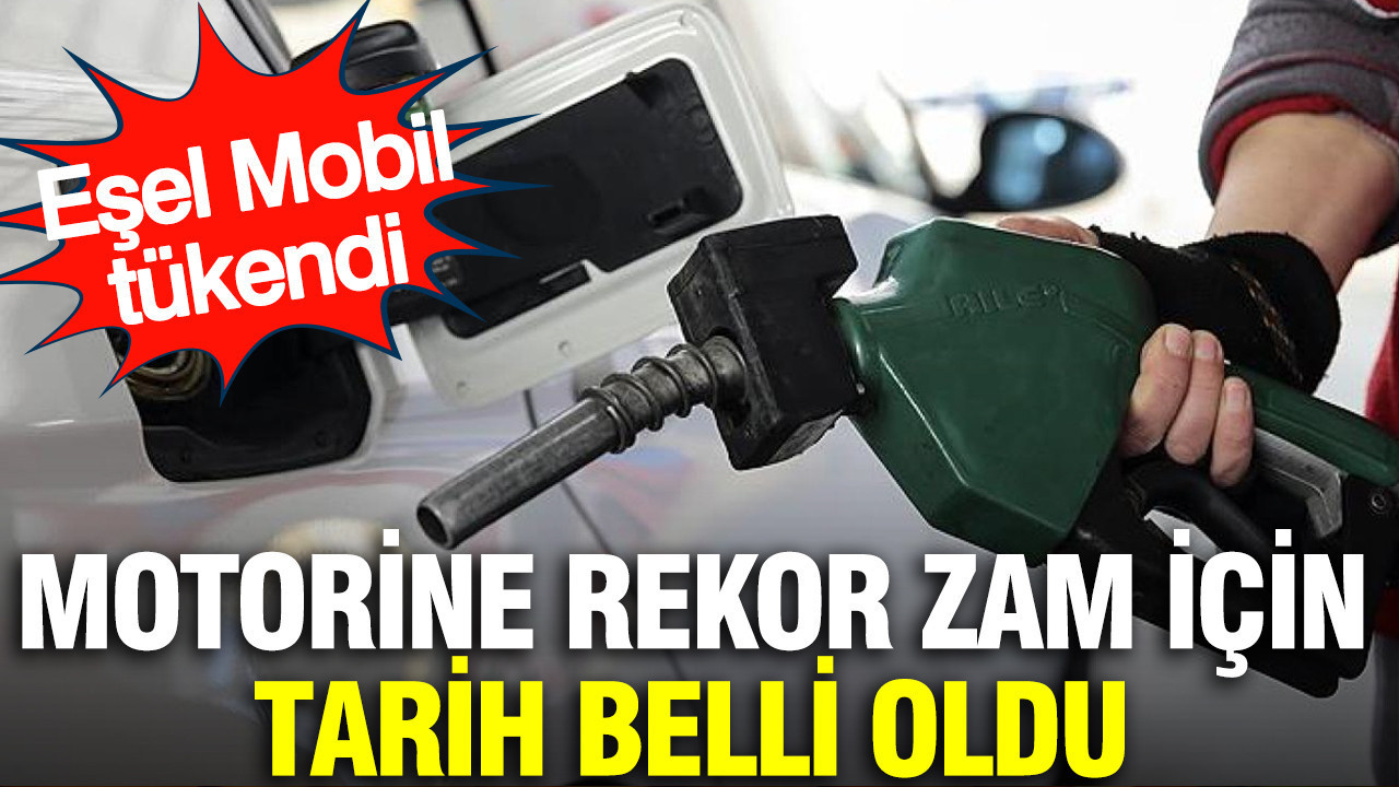 Motorine rekor zam için tarih belli oldu: Eşel Mobil tükendi