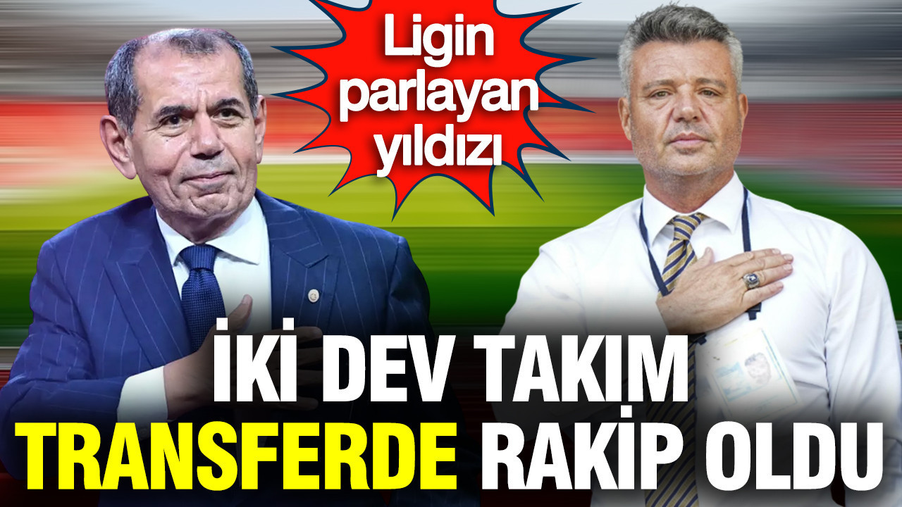 Galatasaray ve Fenerbahçe transferde yarışta: Süper Lig'in parlayan yıldızı radarda