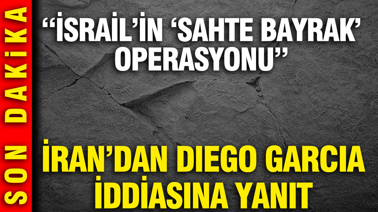 İran’dan Dieo Garcia iddiasına yanıt: İsrail’in ‘Sahte bayrak’ operasyonu