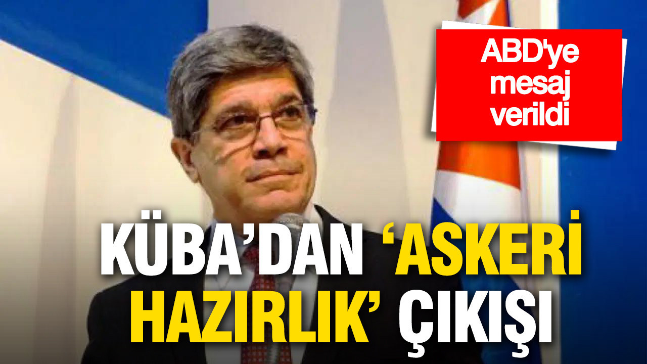 Küba’dan ‘askeri hazırlık’ çıkışı: ABD’ye mesaj verildi