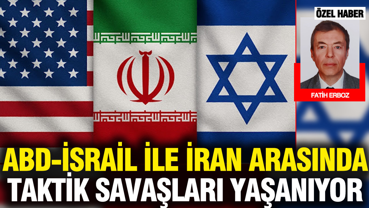 ABD-İsrail ile İran arasında taktik savaşları yaşanıyor
