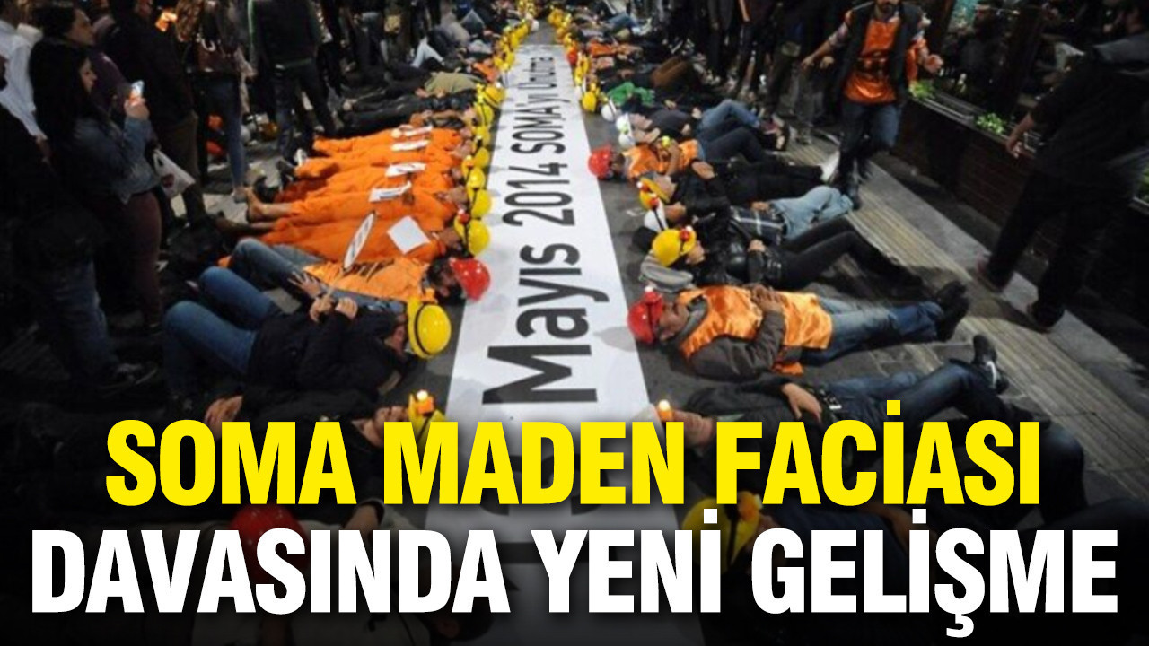 Soma maden faciası davasında "zaman aşımı" kararı: Kamu görevlileri hakkındaki davalar düşürüldü