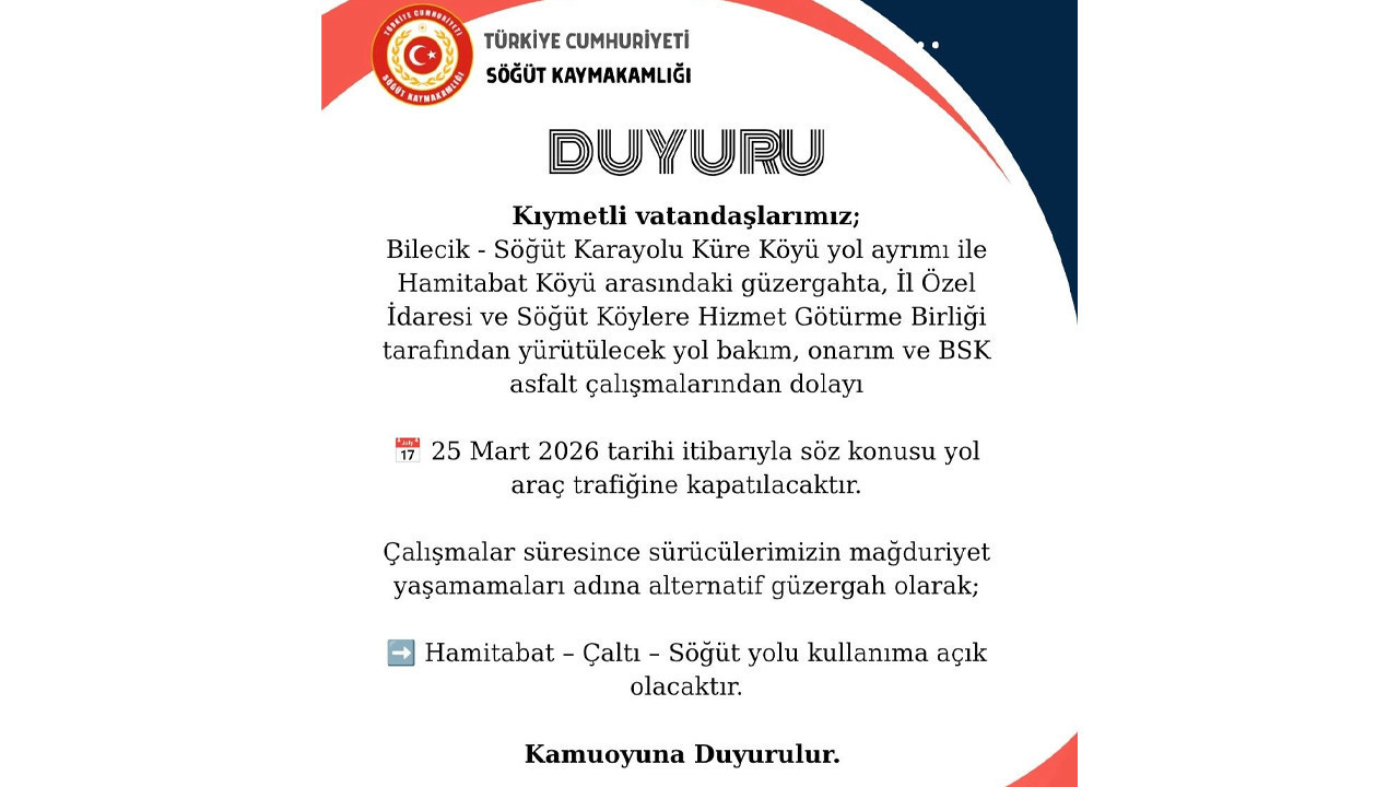 Bilecik'te bu yolu kullanacaklar dikkat! Bugün itibariyle kapanıyor