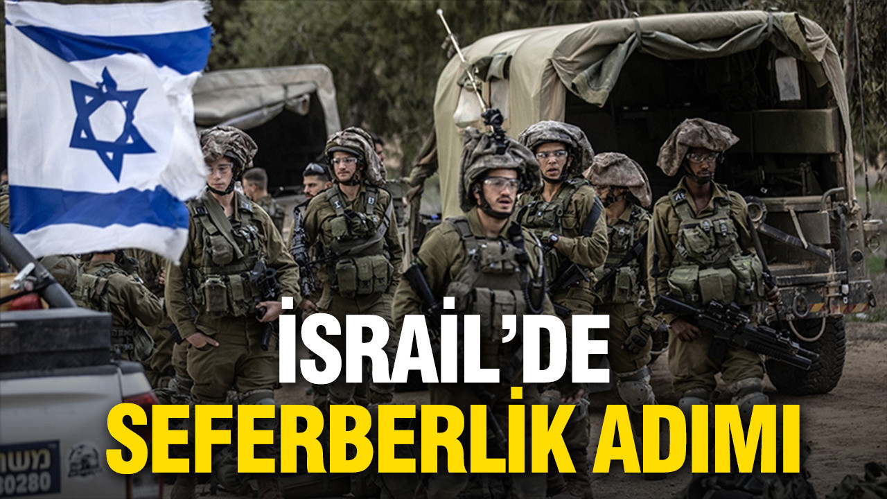 İsrail’de seferberlik adımı