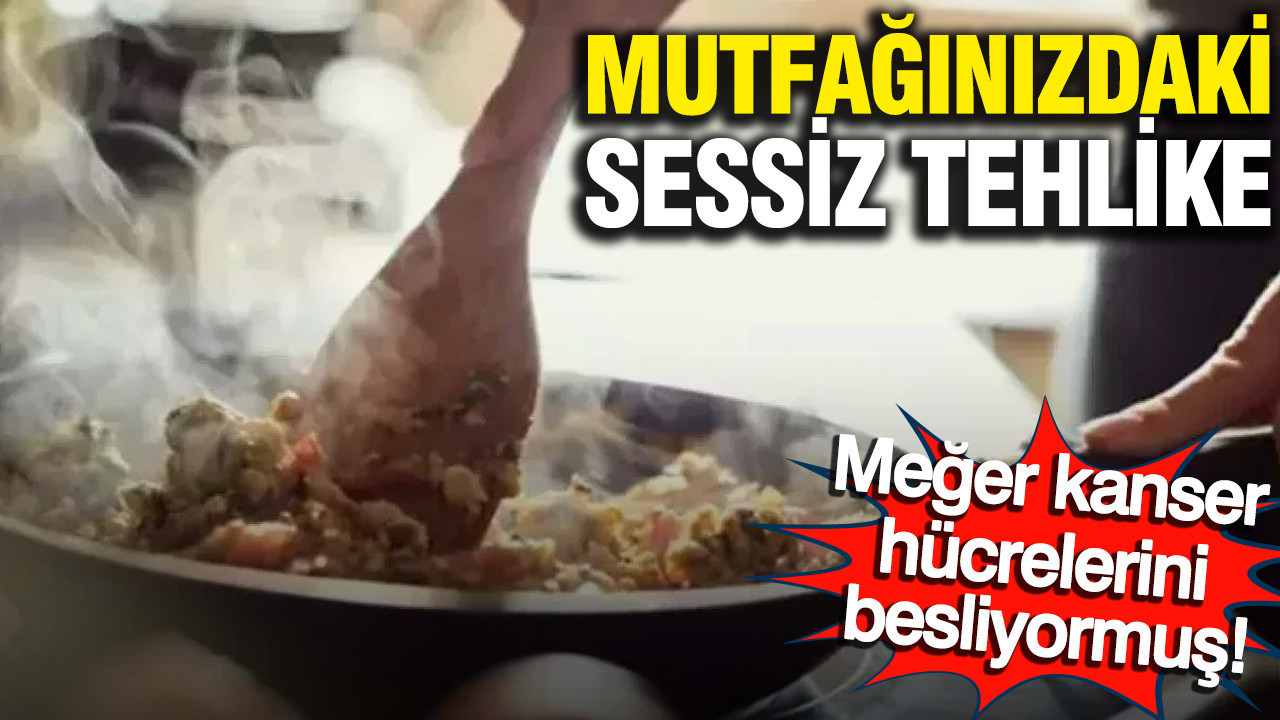 Mutfağınızdaki sessiz tehlike: Meğer kanser hücrelerini besliyormuş… Her gün kullandığınız sır ortaya çıktı