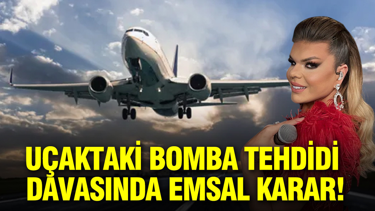 Uçaktaki bomba tehdidi davasında emsal karar