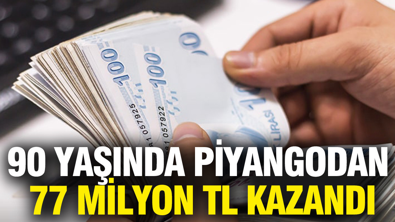 90 yaşında piyangodan 77 milyon TL kazandı
