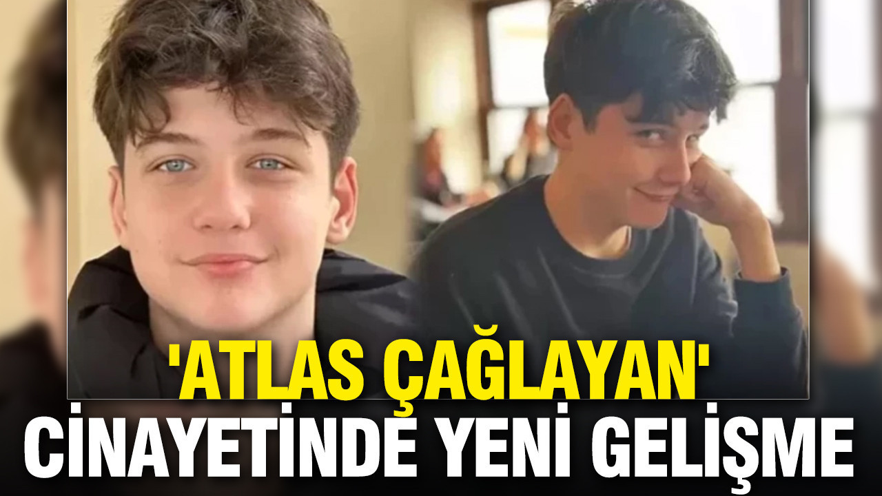 'Atlas Çağlayan' cinayetinde yeni gelişme: Soruşturma tamamlandı