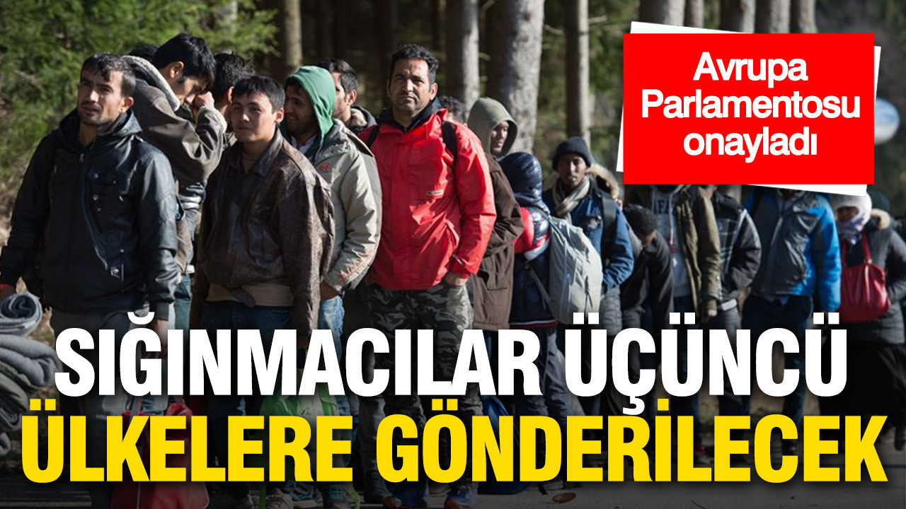 Avrupa Parlamentosu müzakerelere başladı: Sığınmacılar üçüncü ülkelere gönderilecek