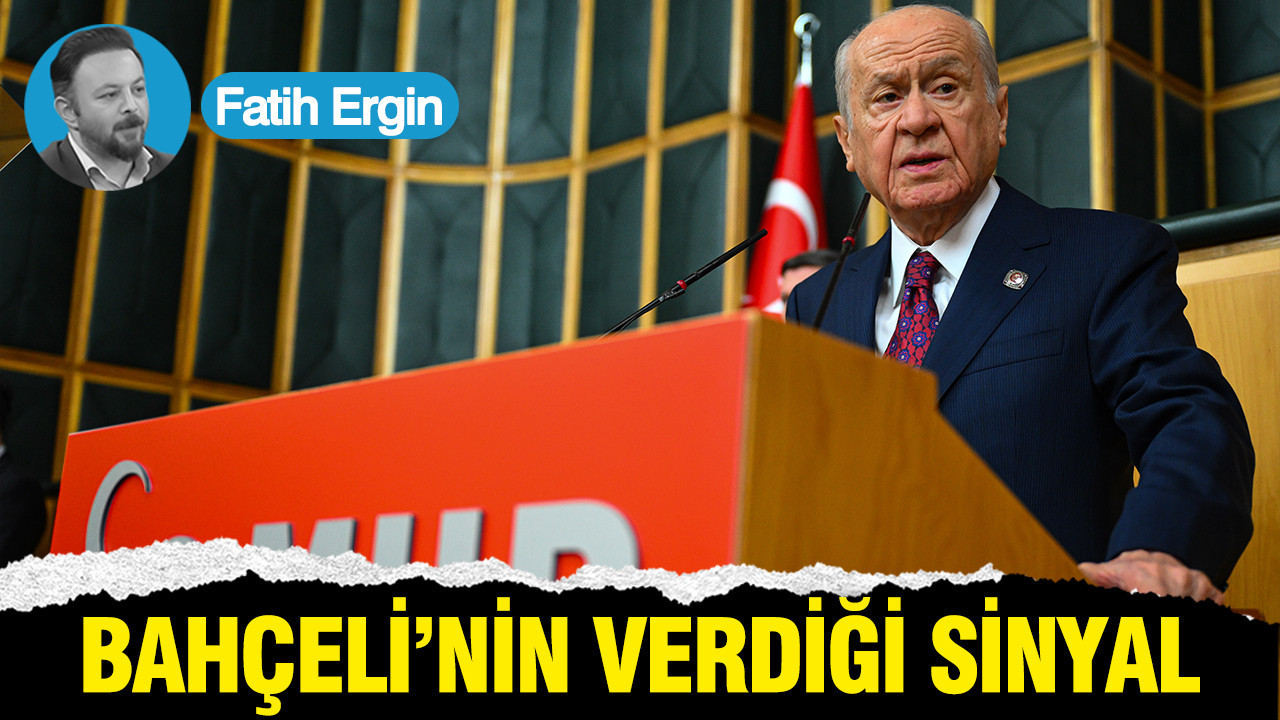 Bahçeli’nin verdiği sinyal
