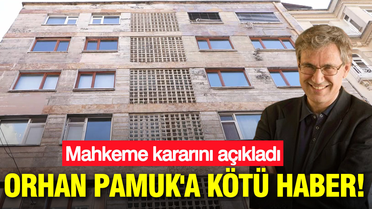 Orhan Pamuk’a kötü haber: Mahkeme kararını açıkladı
