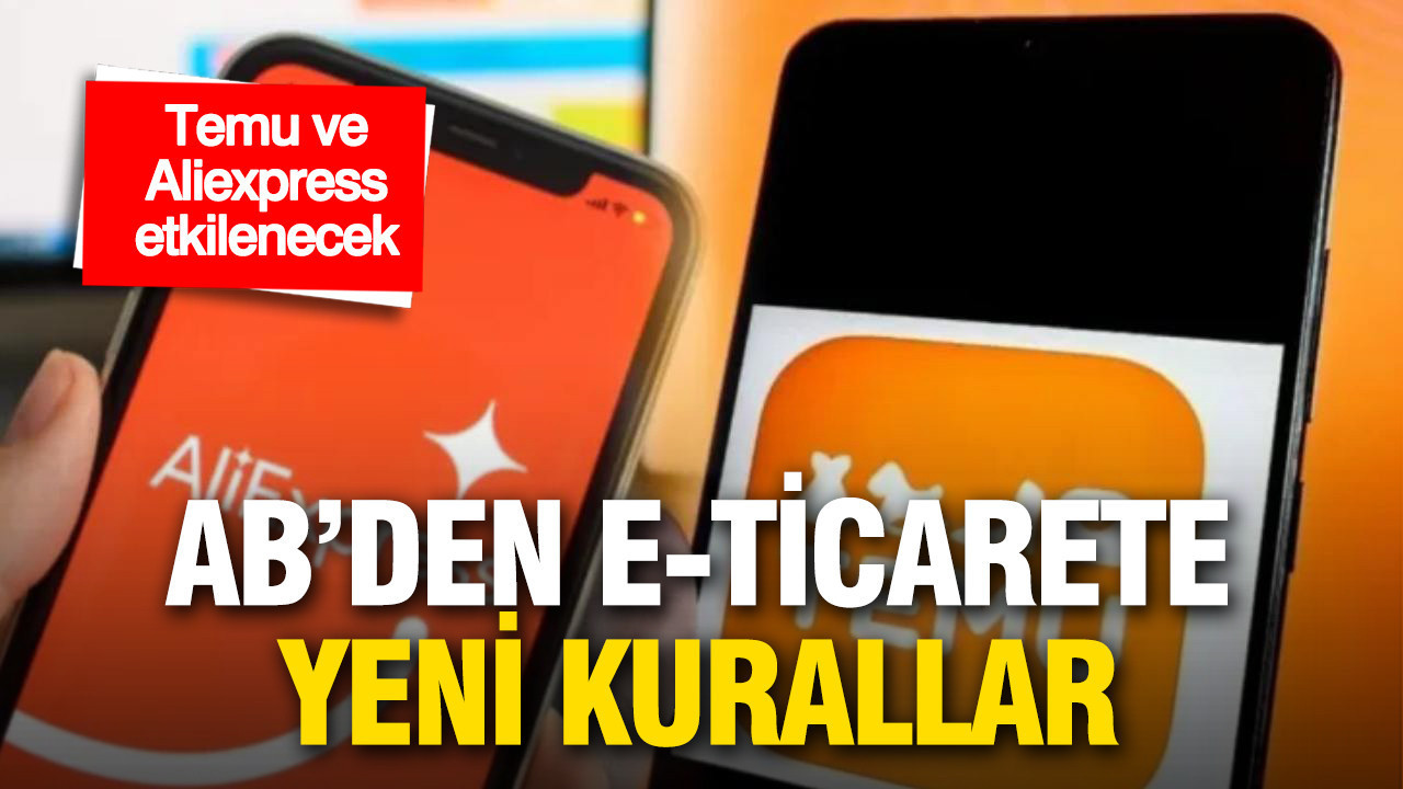 AB’den e-ticarete yeni kurallar: Temu ve AliExpress etkilenecek