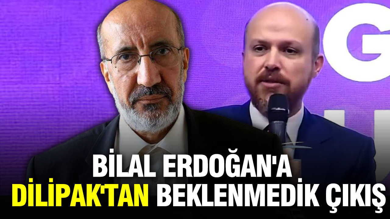 Bilal Erdoğan'a Abdurrahman Dilipak'tan beklenmedik çıkış