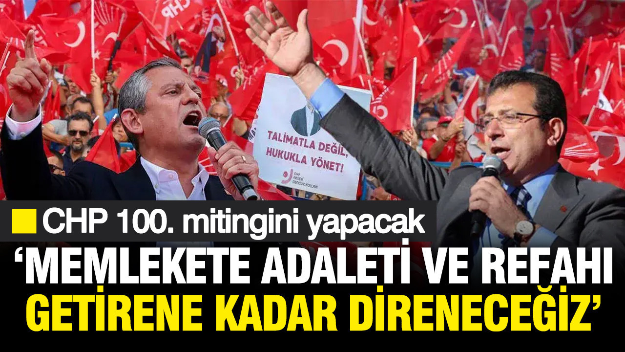 CHP'nin yeni miting adresi belli oldu: 100. eylem Çanakkale'de