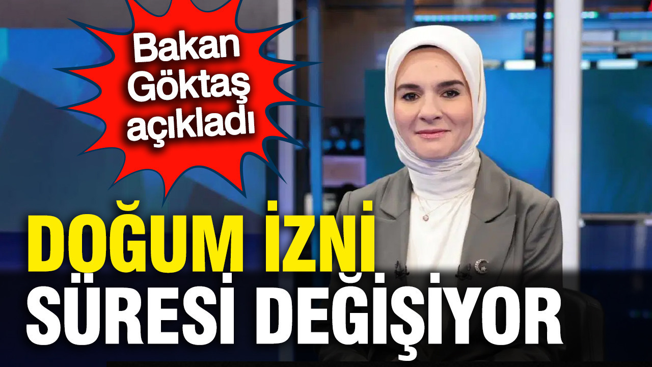 Bakan Göktaş’tan sosyal medya düzenlemesi ve doğum izni açıklaması