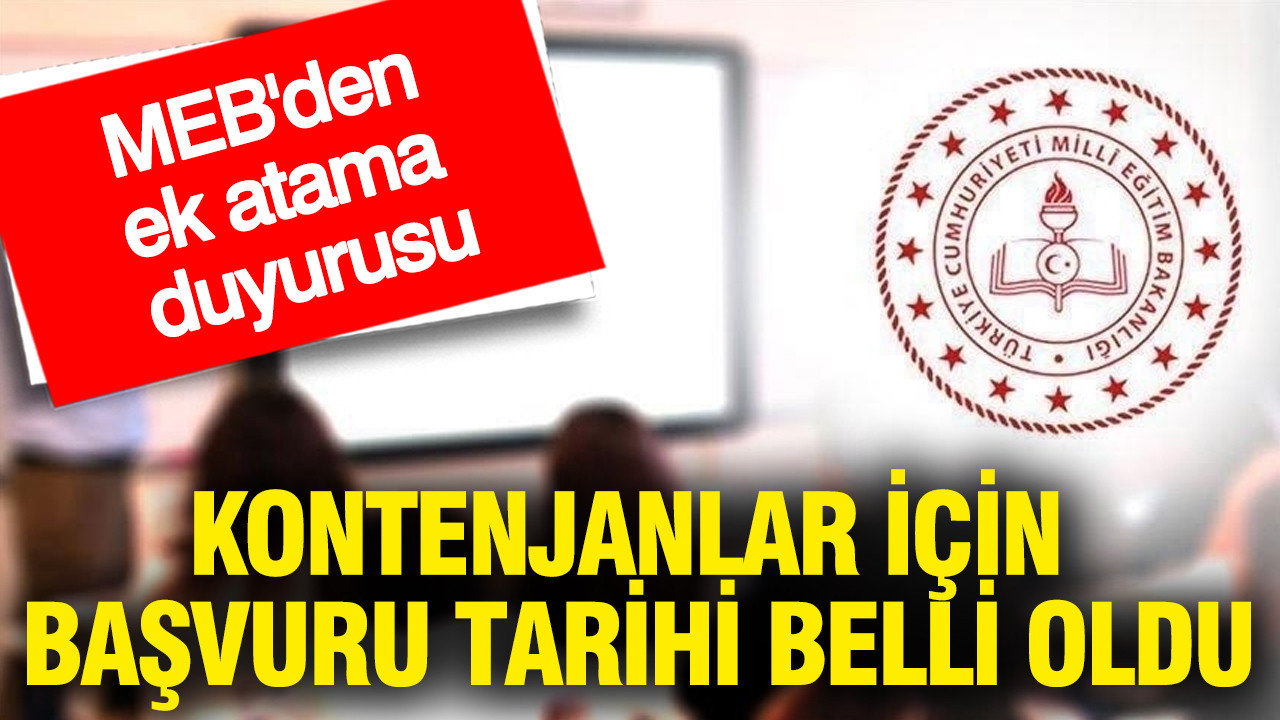 MEB'den ek atama duyurusu: Kontenjanlar için başvuru tarihi belli oldu