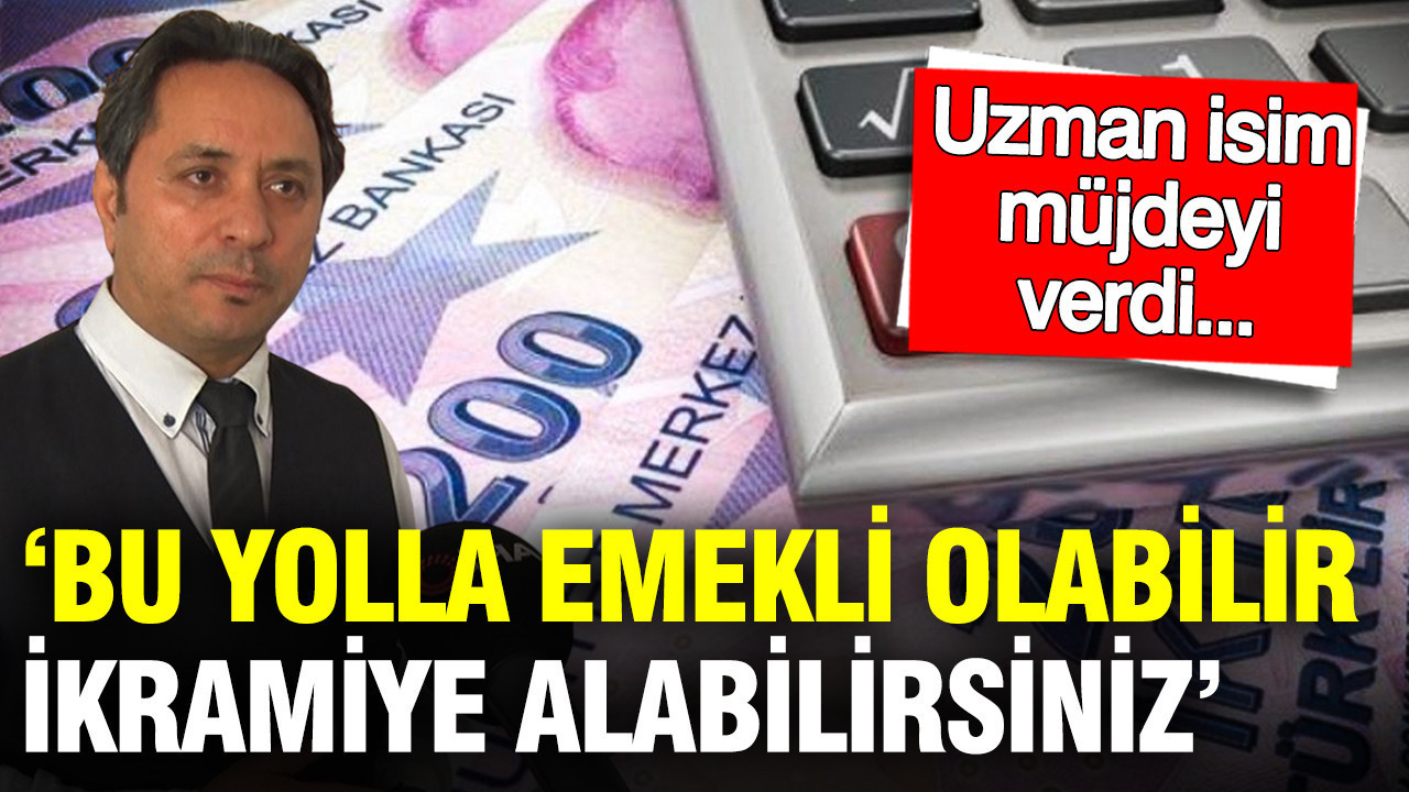 SGK uzmanı memurlara müjdeyi verdi: Bu yolla emekli olabilir, ikramiye alabilirsiniz