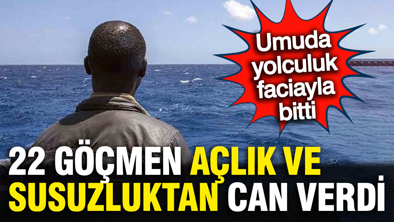 Yunanistan'da göçmen faciası: 6 gün denizde aç ve susuz kaldılar, ölenleri denize attılar